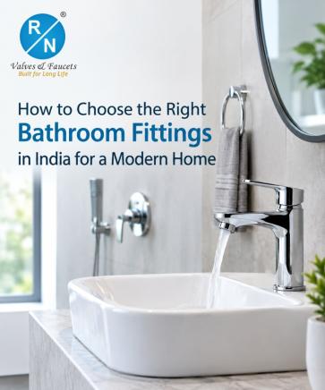 How to Choose the Right Bathroom Fittings in India